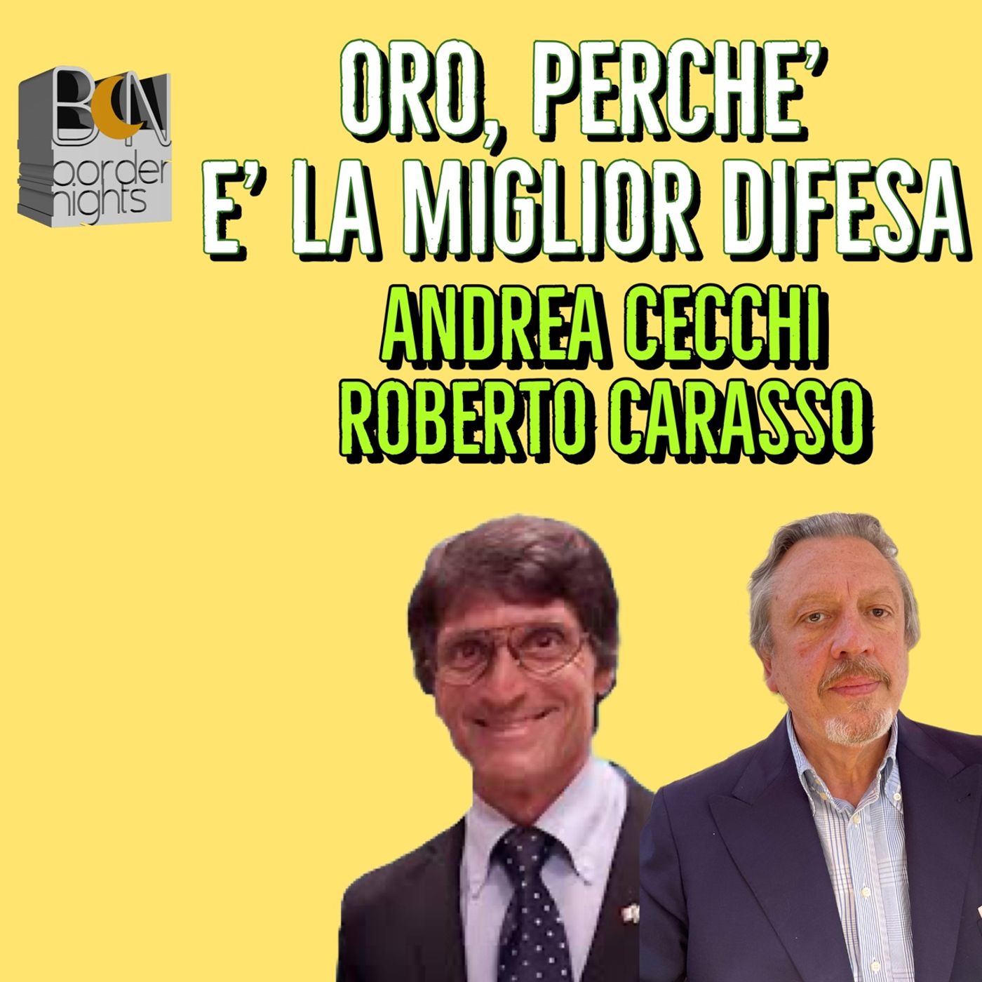 ORO, PERCHE' E' LA MIGLIOR DIFESA - ANDREA CECCHI con ROBERTO CARASSO