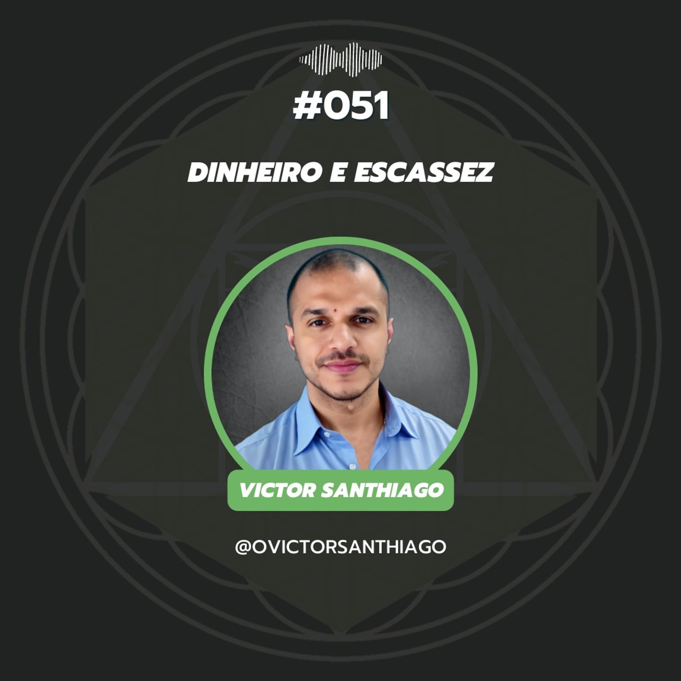 #051 - Dinheiro e escassez episode artwork