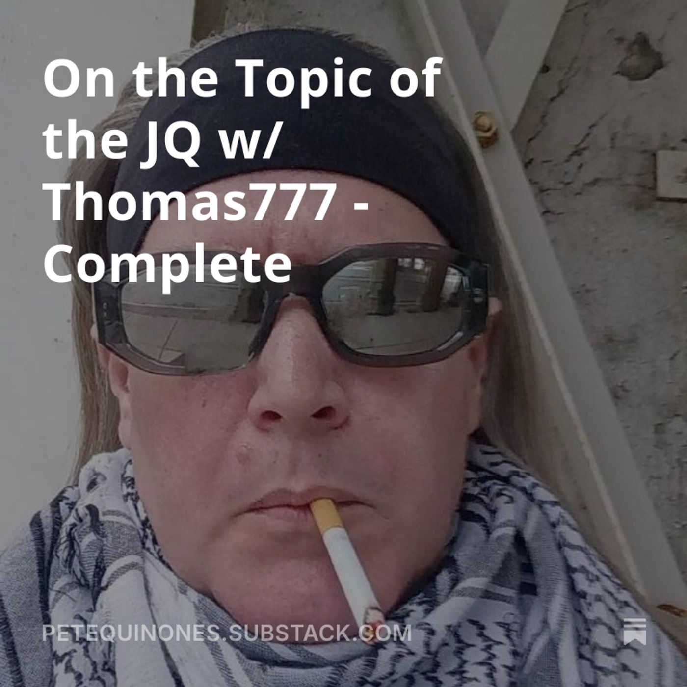 On the Topic of the JQ w/ Thomas777 - Complete