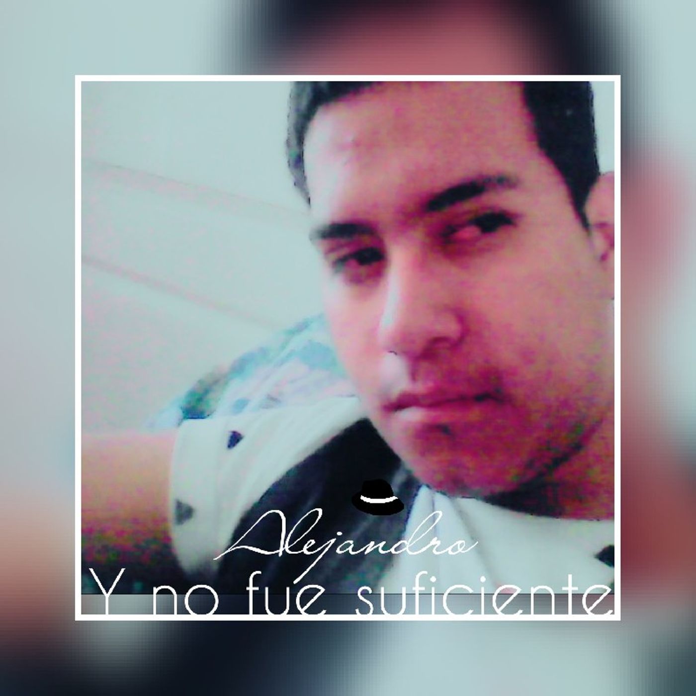 Alejandro Y No Fue Suficiente episode artwork