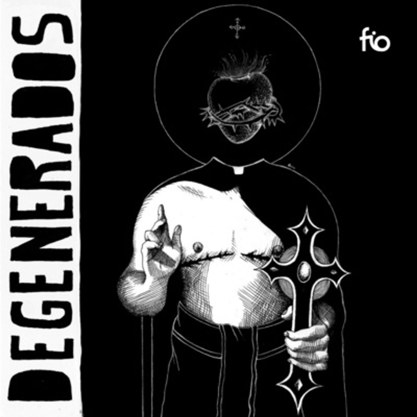 DEGENERADOS