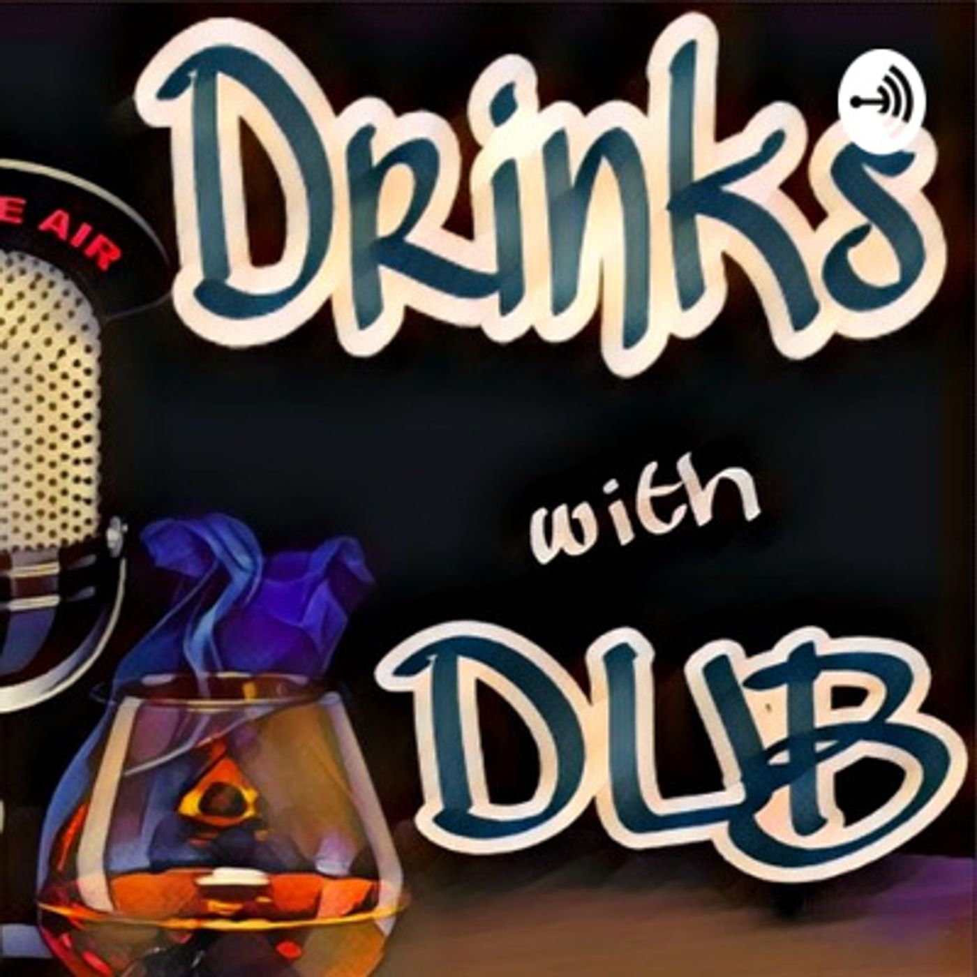 Drinks With Dub