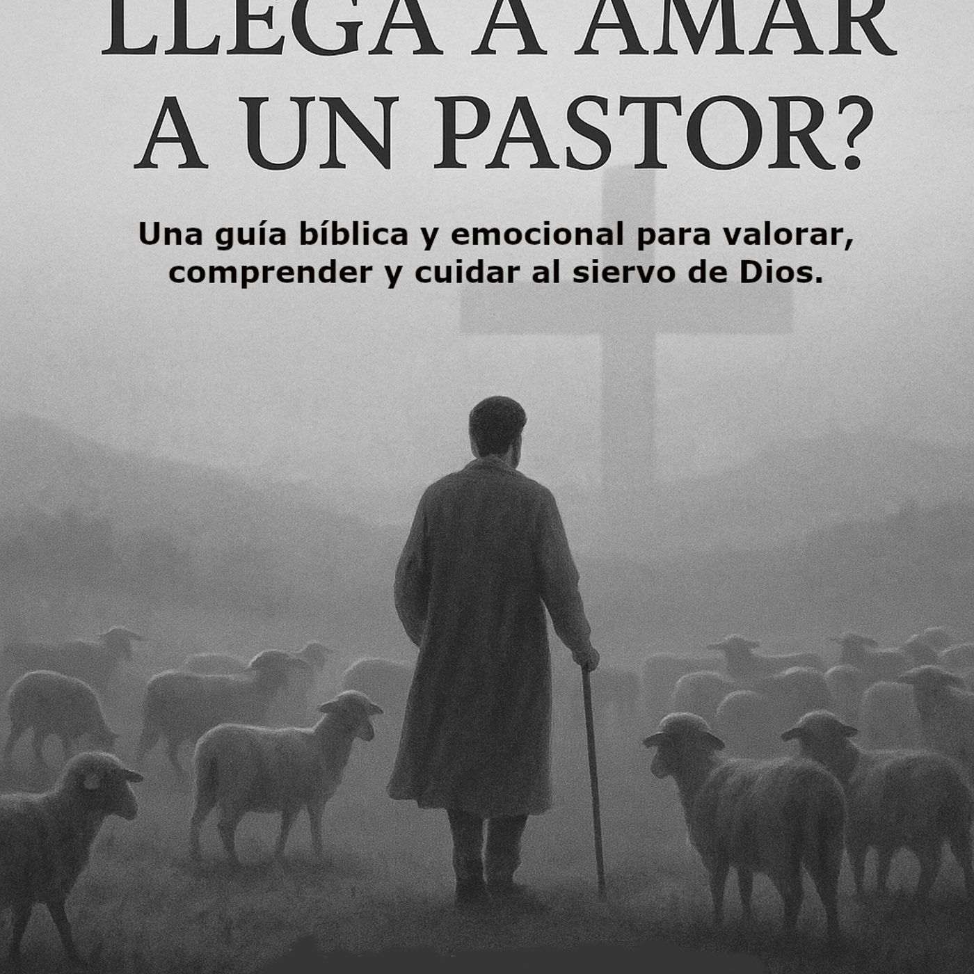 CUANTO SE LLEGA A AMAR A UN PASTOR