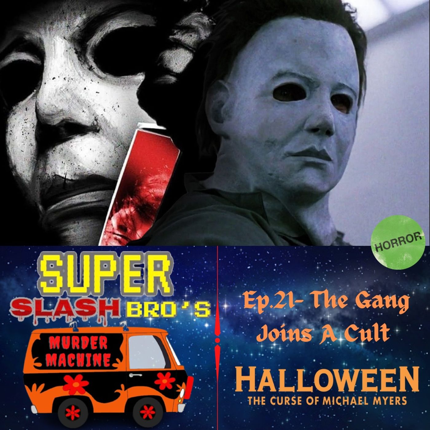 Ep.21 Halloween 6 The Curse Of Michael Myers episode artwork