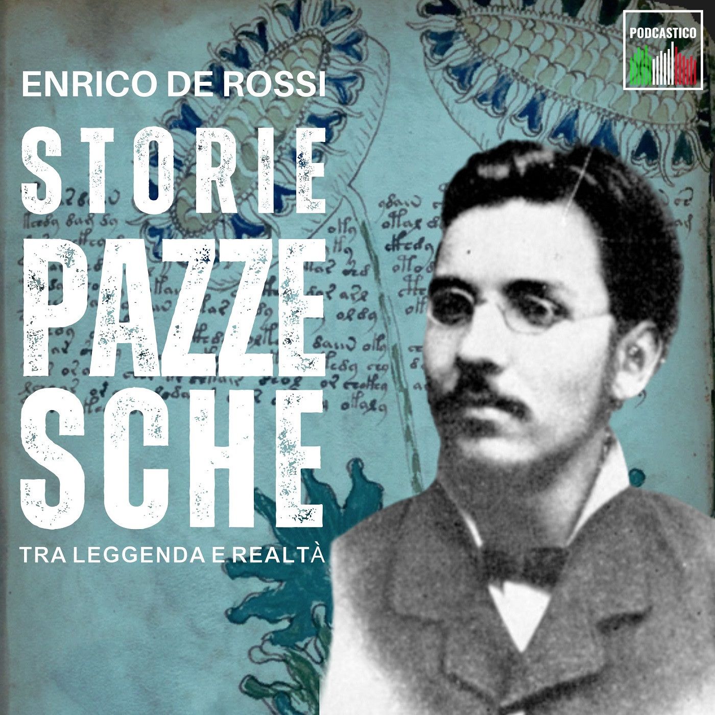 Storie pazzesche, tra leggenda e realtà