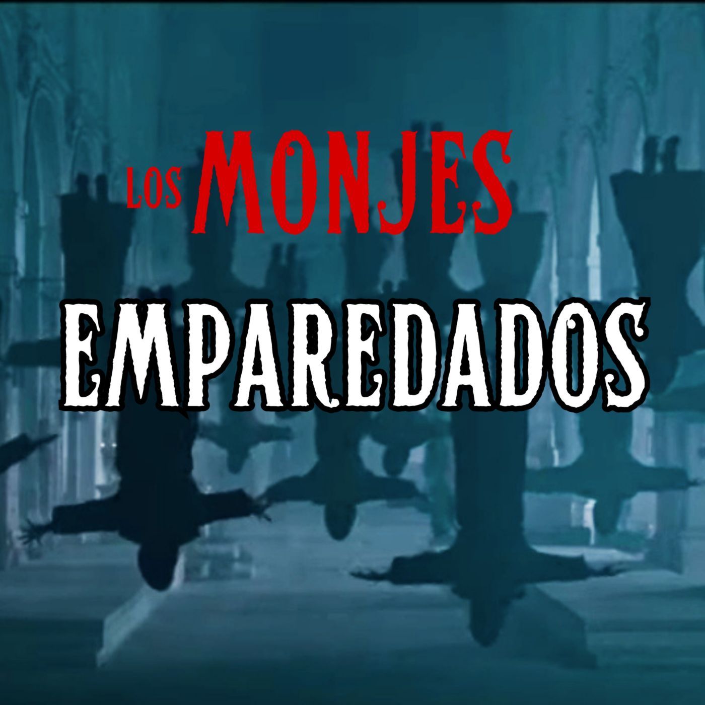 LOS MONJES EMPAREDADOS
