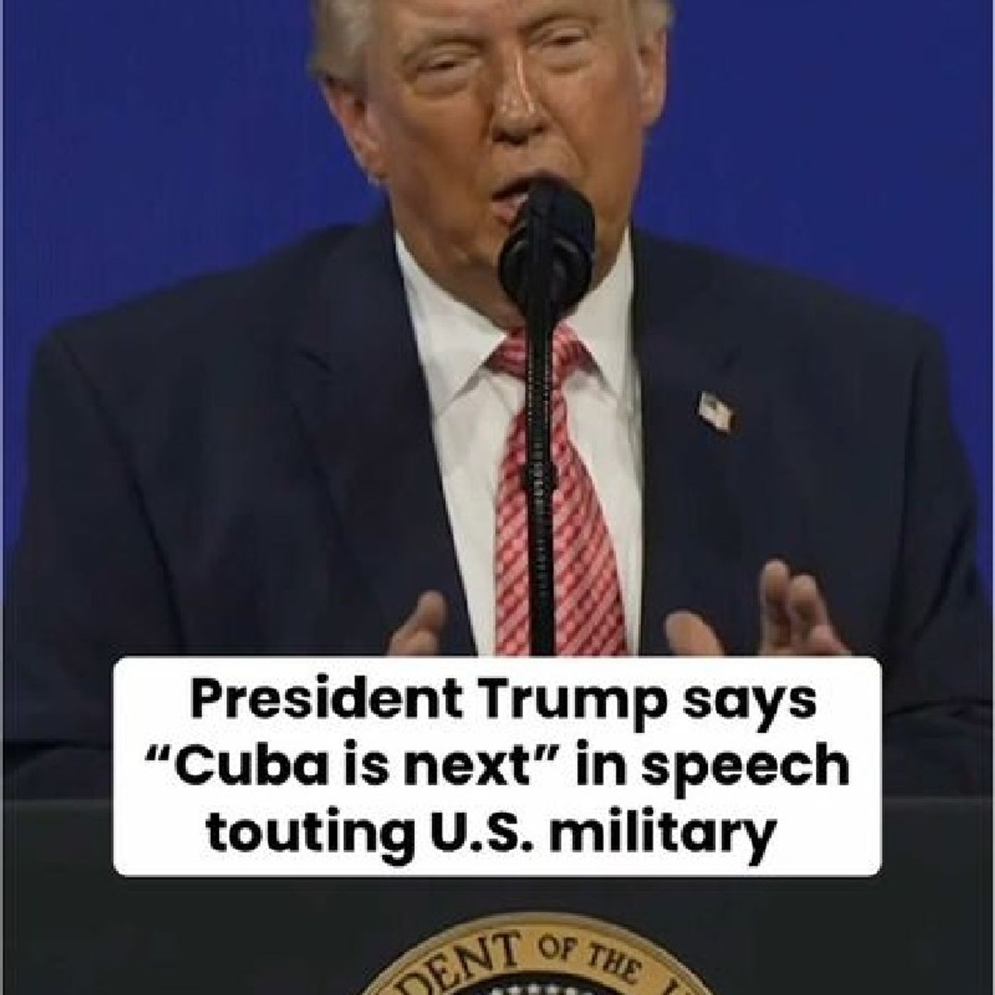 President Trump on Friday said that "Cuba is next" during a speech at an investment ‌forum in Miami. The president was touting the U.S. mili episode artwork