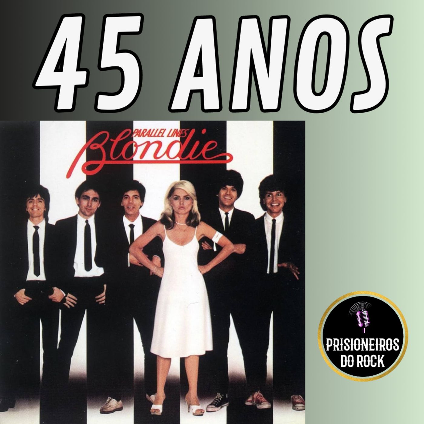 Episódio 175 - Os 45 anos de Parallel Lines, do Blondie episode artwork