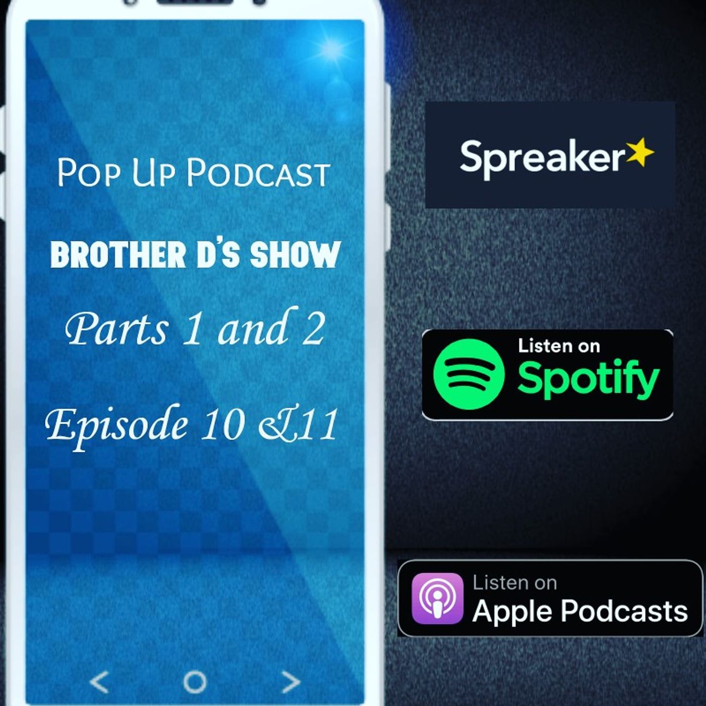 Episode 10 - Brother D's Show- Pop Up Show episode artwork