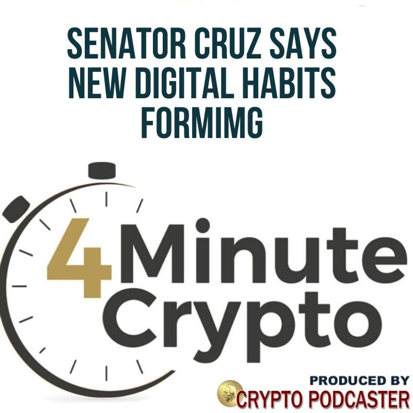 Senator Cruz Says Digital Habits Formed During Coronavirus Will Stick episode artwork
