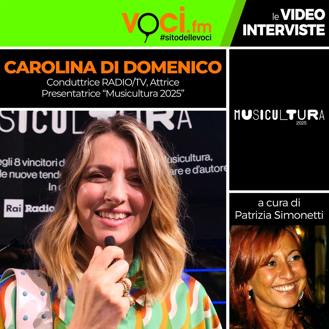 "MUSICULTURA 2025": la presentatrice CAROLINA DI DOMENICO su VOCI.fm - clicca PLAY e ascolta l'intervista episode artwork