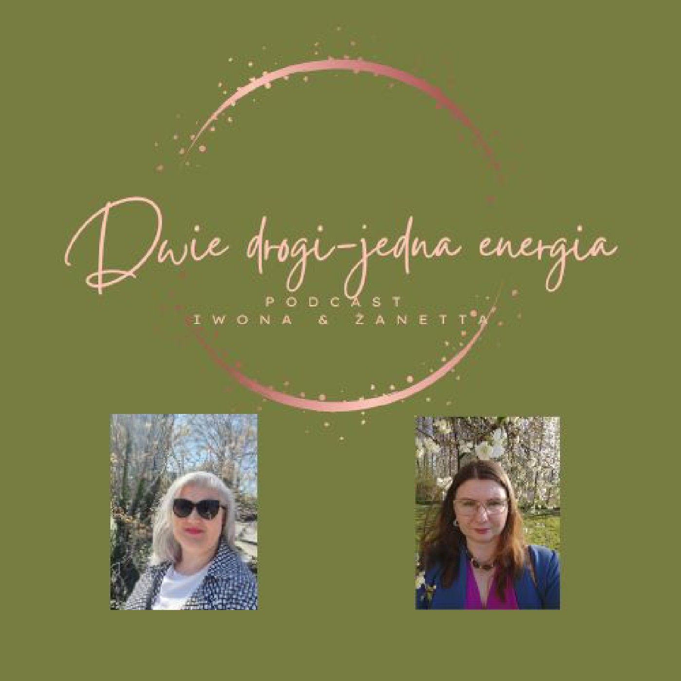 Dwie drogi-jedna energia PODCAST