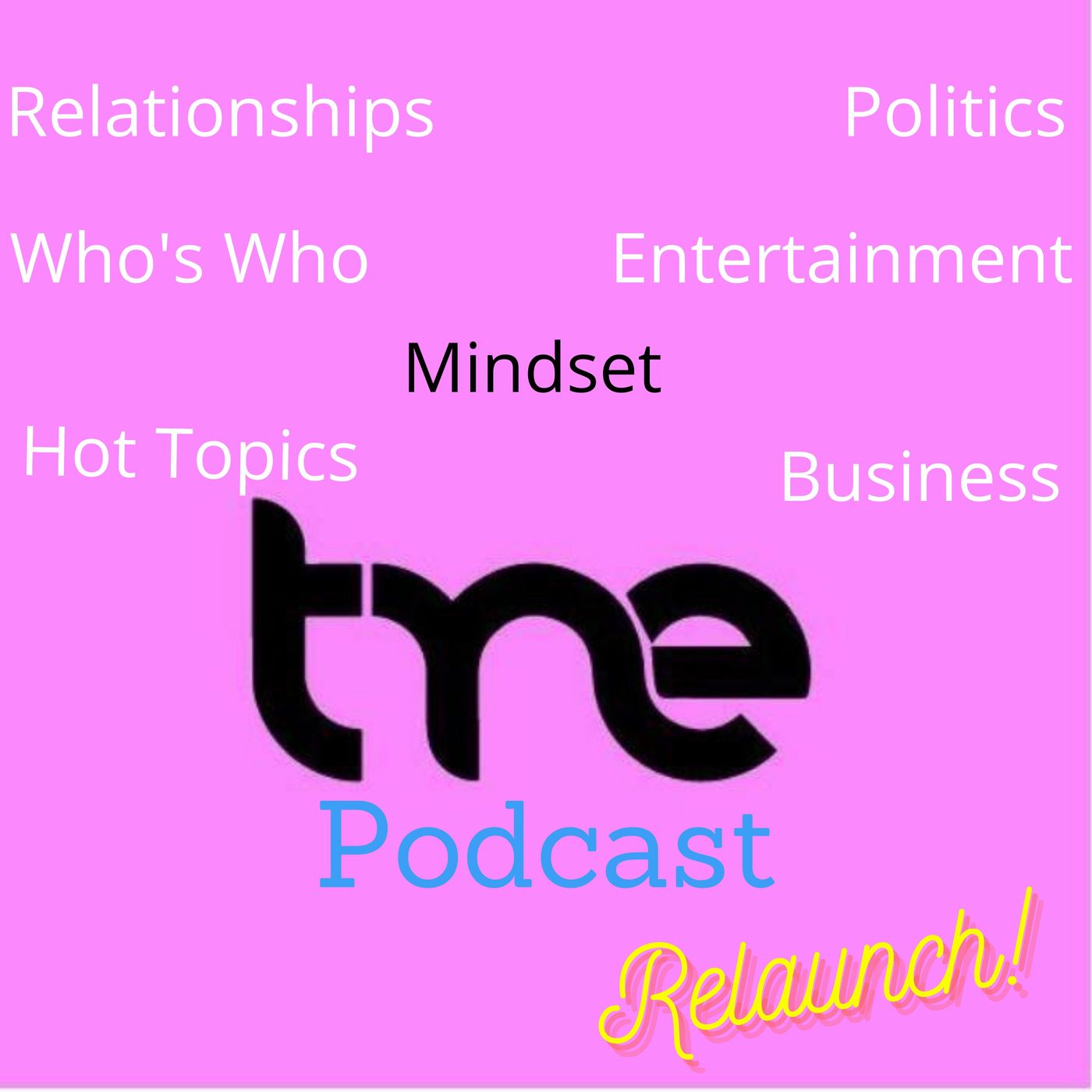 TME PODCAST RELAUNCH