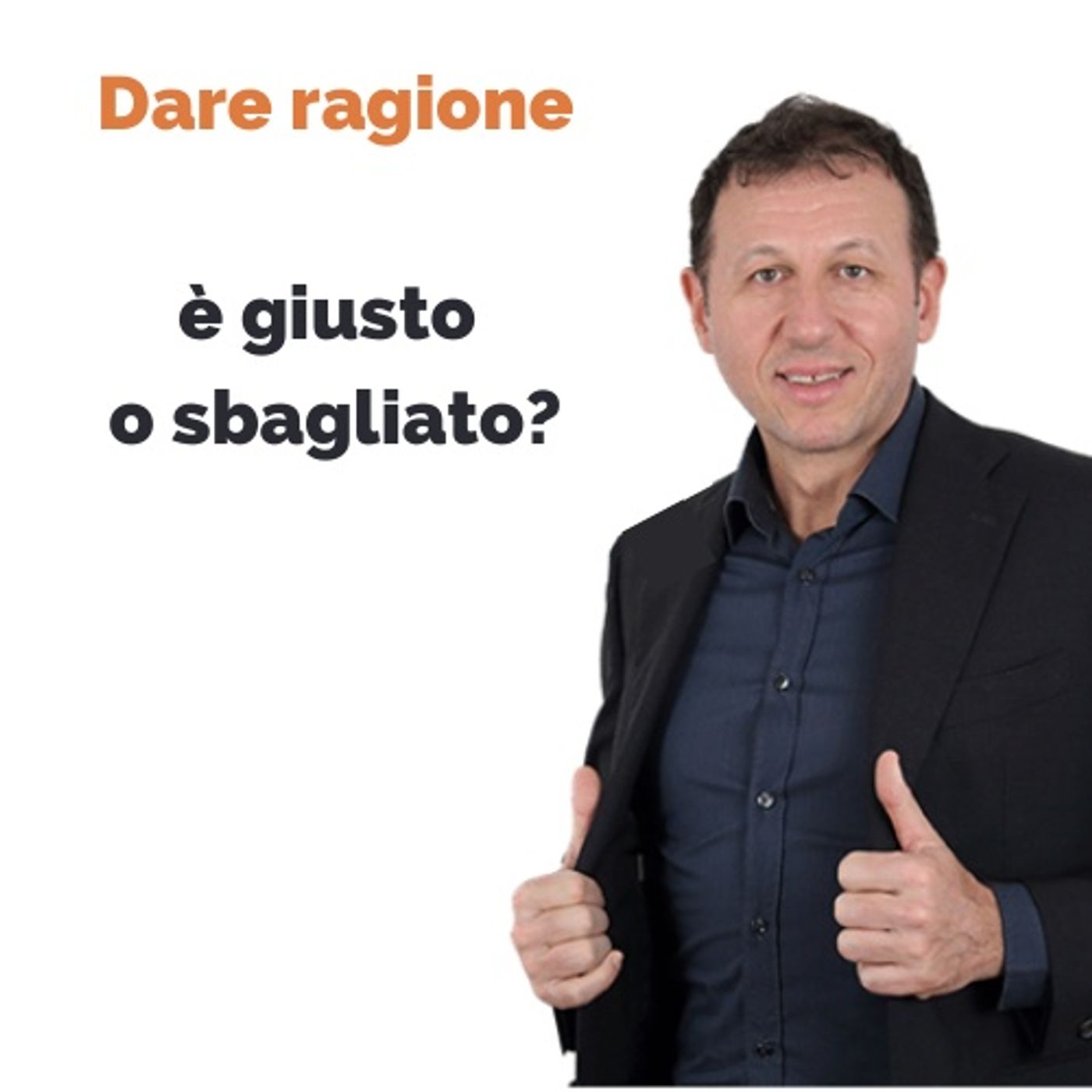 Dare ragione è giusto o sbagliato? episode artwork