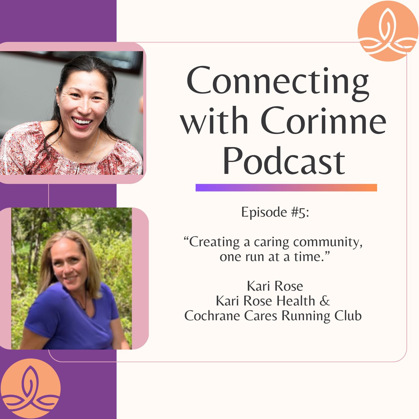 Episode #5 - Creating a caring community, one run at a time with Kari Rose