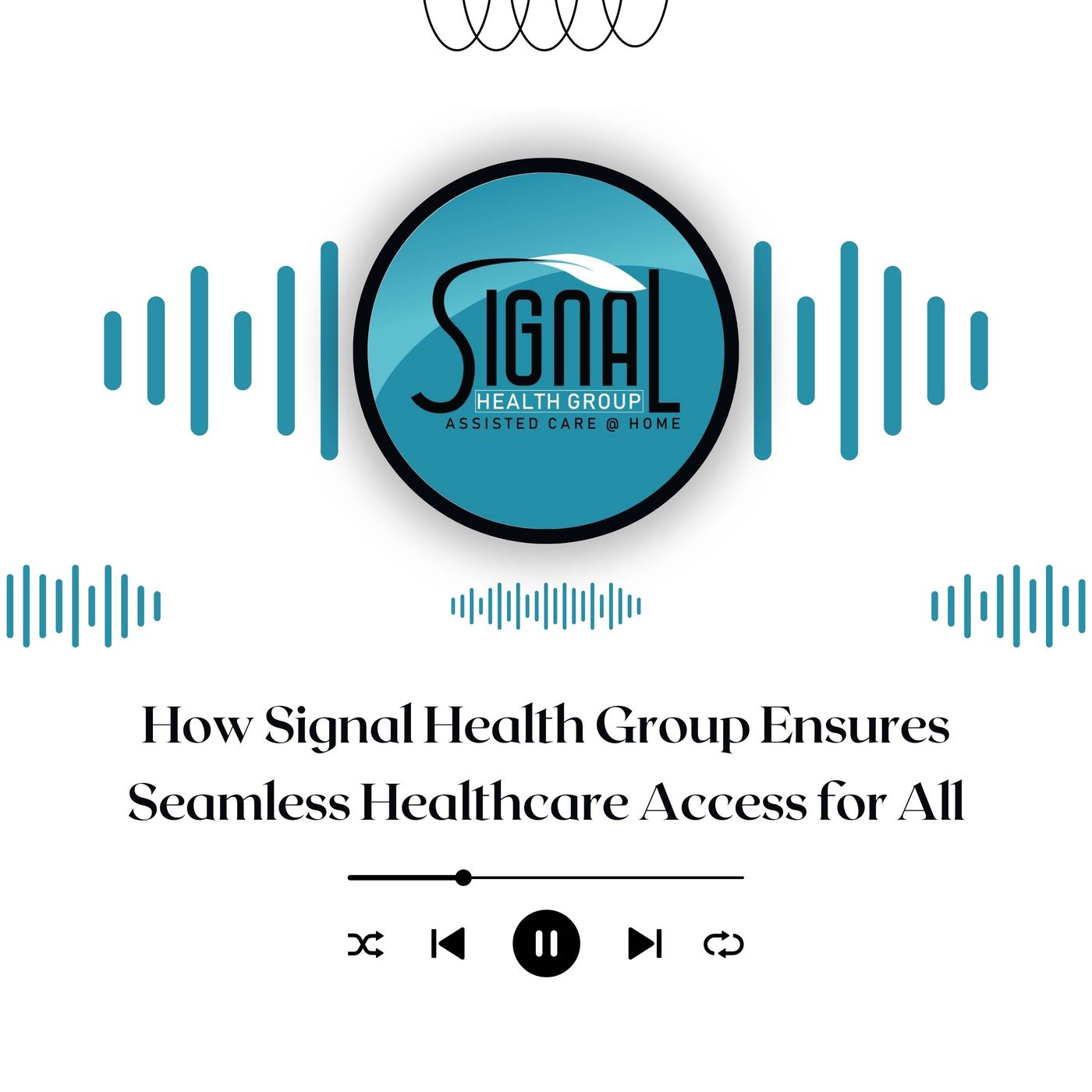 How Signal Health Group Ensures Seamless Healthcare Access for All episode artwork