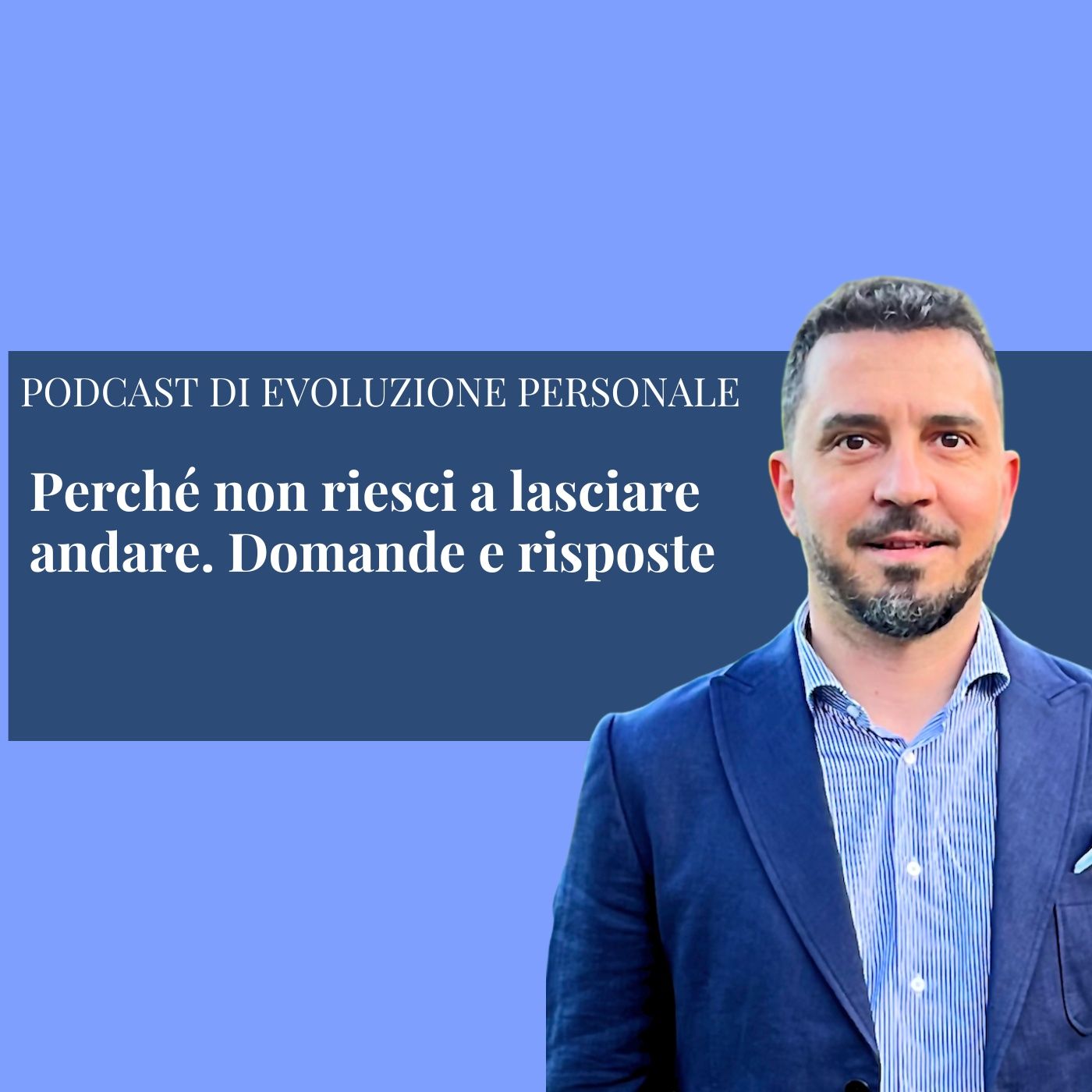 Episodio 394 - Perché non riesci a lasciare andare. Domande e risposte episode artwork