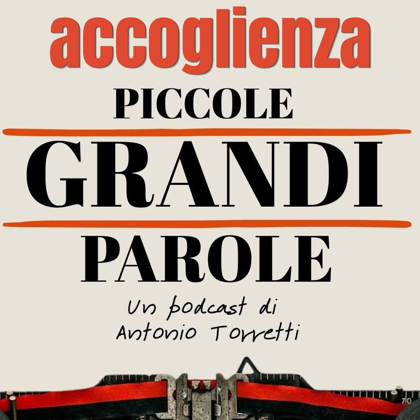 #323 - Piccole Grandi Parole - Accoglienza episode artwork