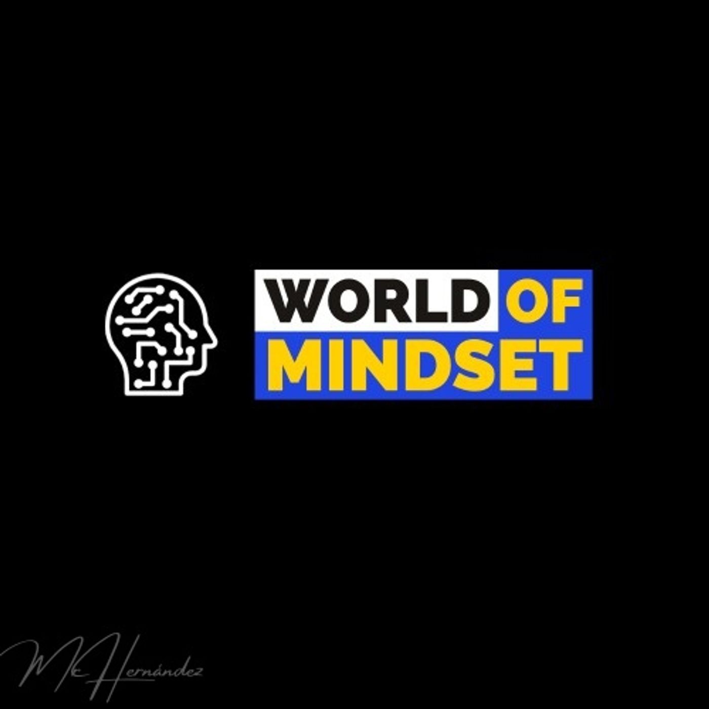 World Of Mindset