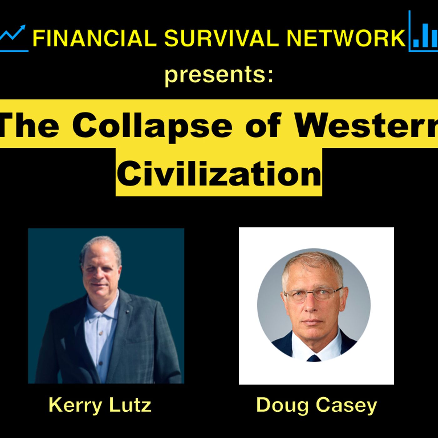 cover of episode The Collapse of Western Civilization - Doug Casey #5332