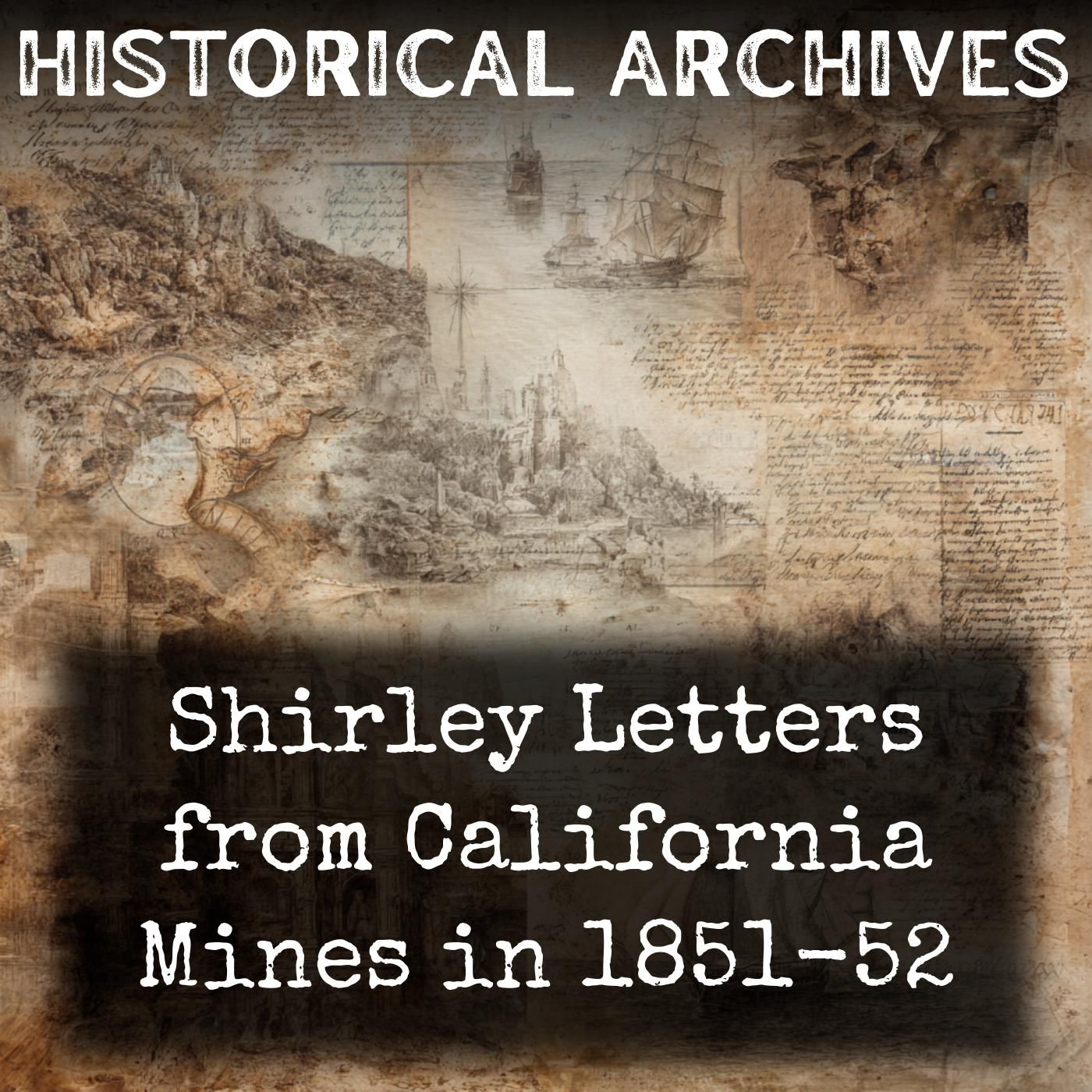 Shirley Letters from California Mines in 1851-52