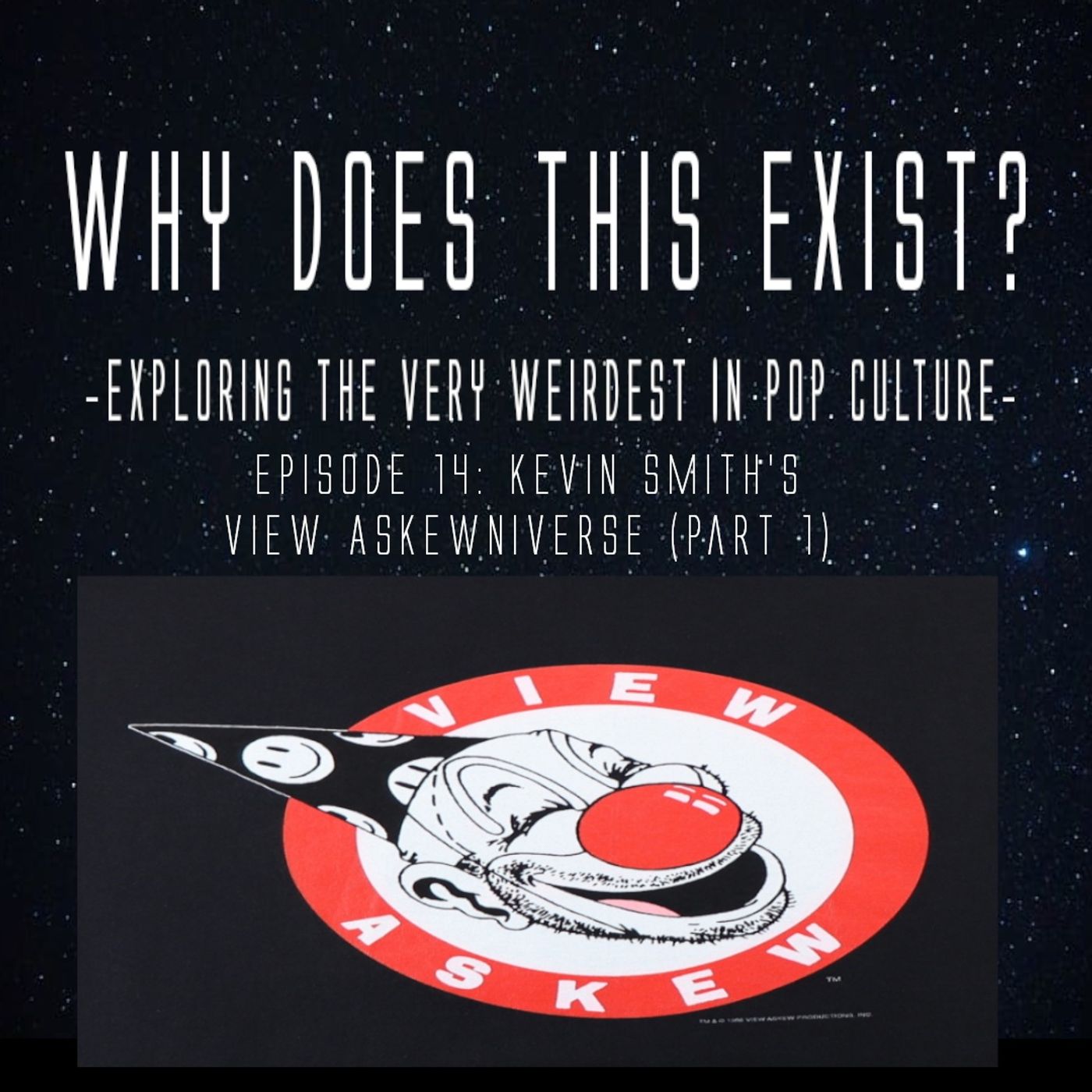 Episode 14: Kevin Smith's View Askewniverse (Part 1) episode artwork
