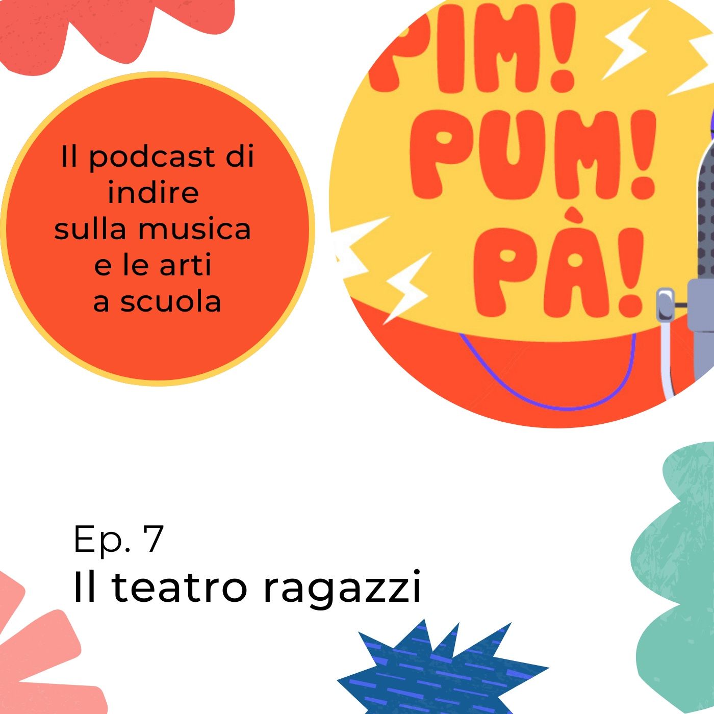 Pim Pum pà - Il podcast di INDIRE sulla musica e le arti a scuola