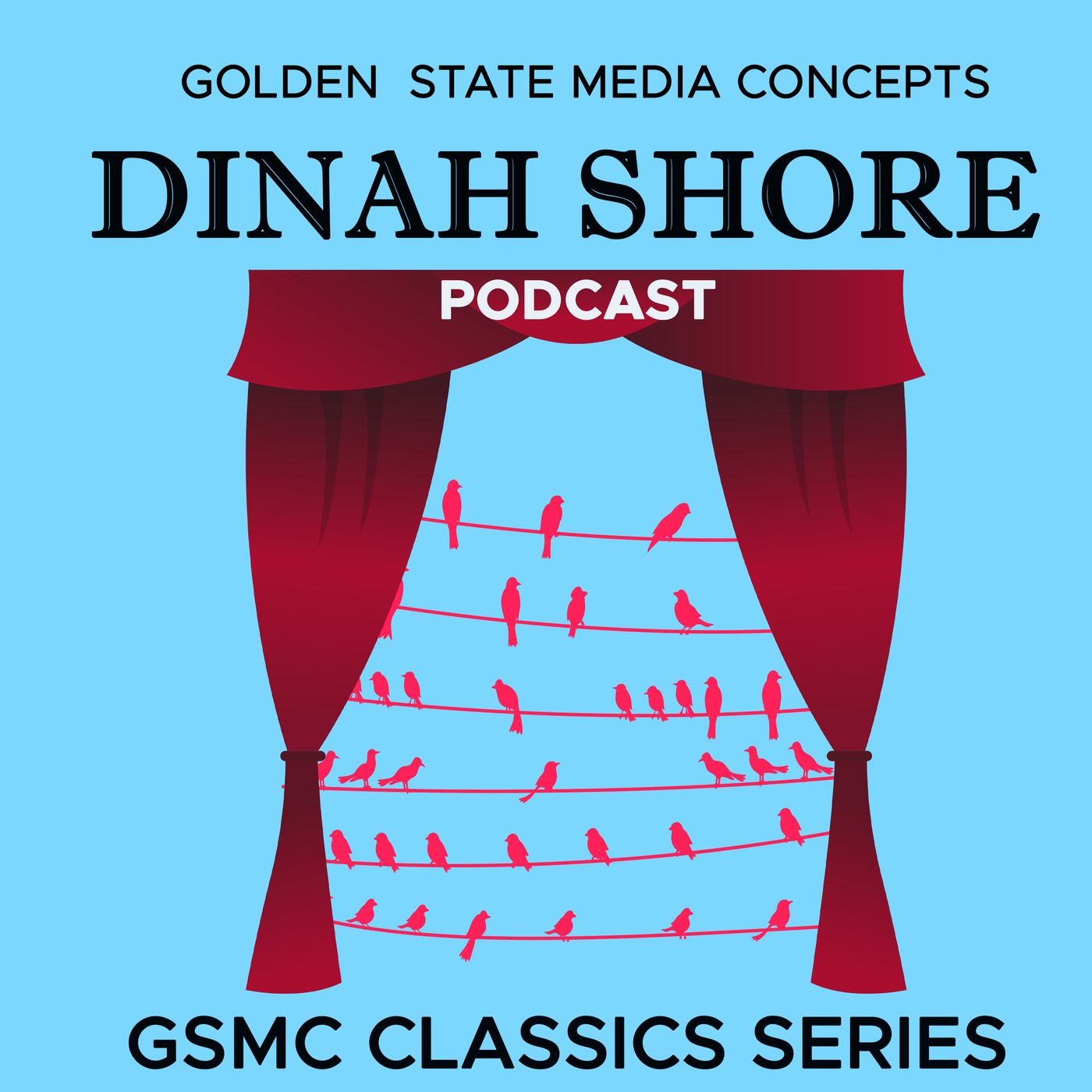GSMC Classics: Song By Dinah Shore - Episode 122: First Song – Blue Skies and What Do You Think I Am GSMC Classics: Song By Dinah Shore - Episode 122: First Song – Blue Skies and What Do You Think I Am