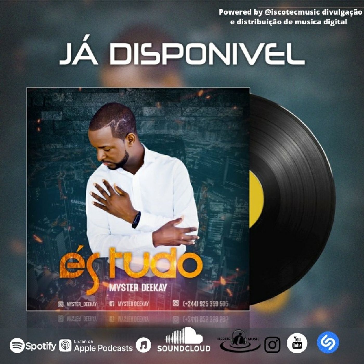 Myster Deekay- És Tudo ( Iscotec Music)