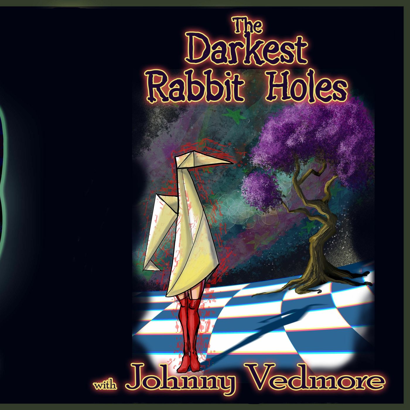 The Darkest Rabbit Holes with Johnny Vedmore