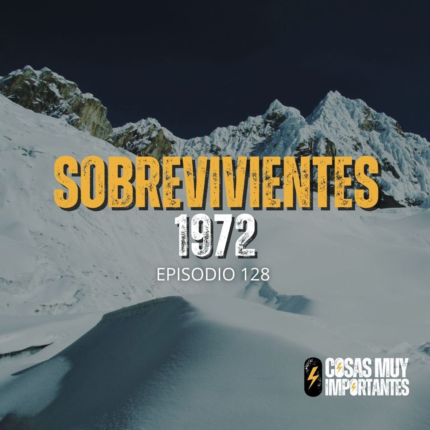E128 • Sobrevivientes, 1972 • Cosas Muy Importantes