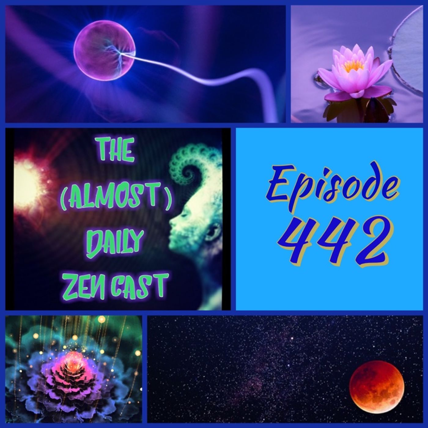 Episode 442 - The (Almost)Daily ZenCast episode artwork