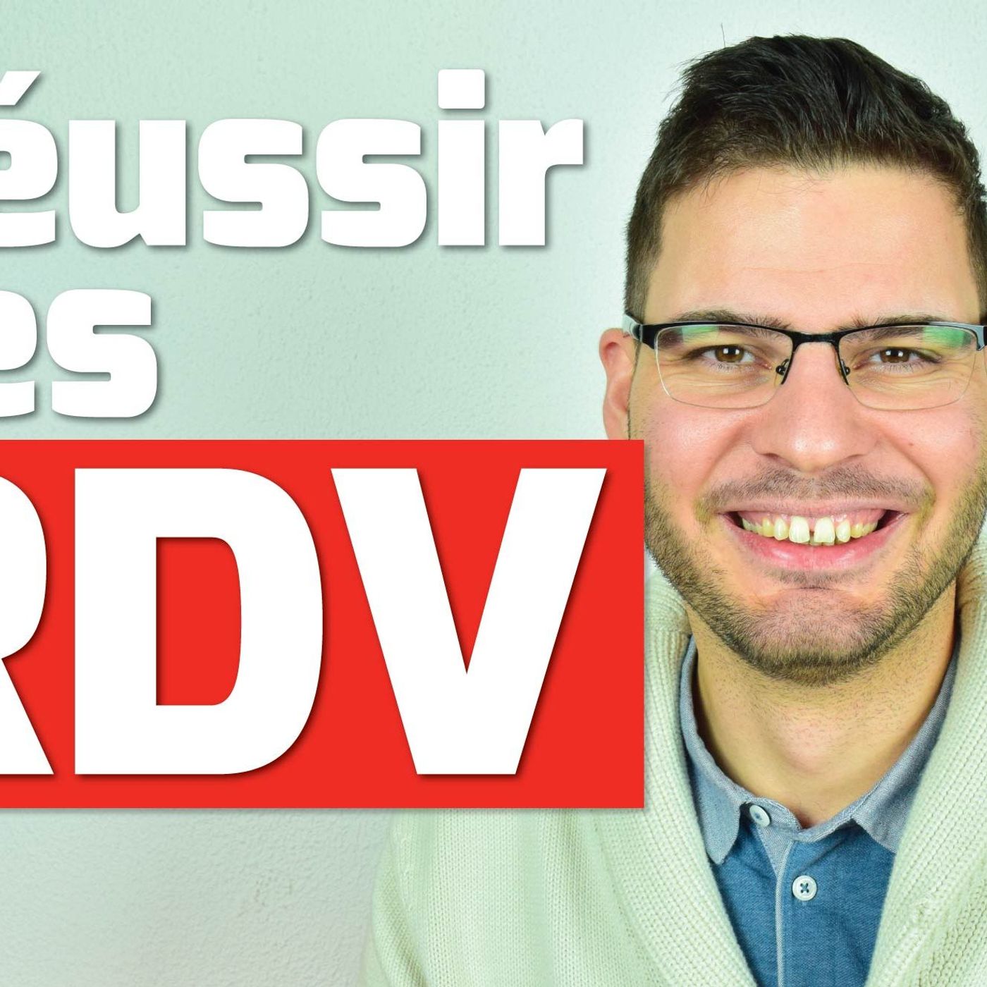 RÉUSSIR SES RENDEZ-VOUS, 4 techniques d’expert #401