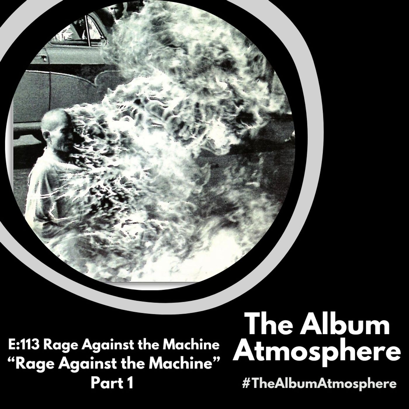 E:113 - Rage Against the Machine - "Rage Against the Machine" Part 1