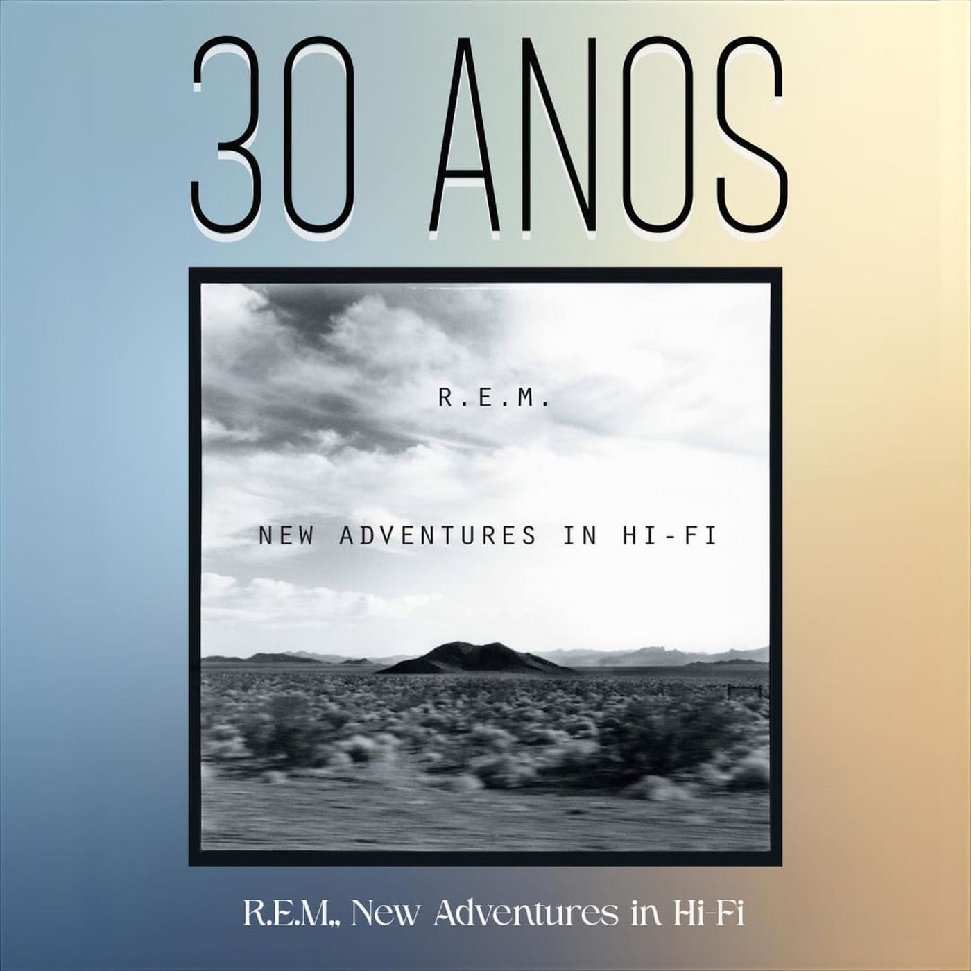 Episódio 317- New Adventures in Hi-Fi, do REM, 30 anos episode artwork