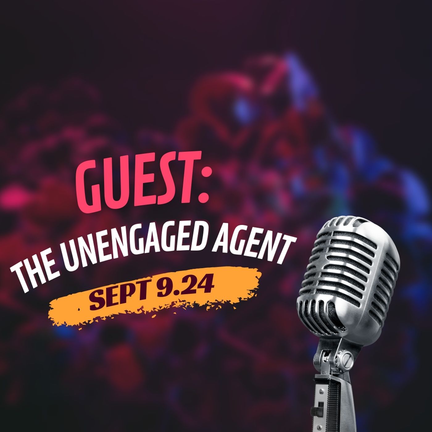 Podcast Guest: The Unengaged Agent episode artwork