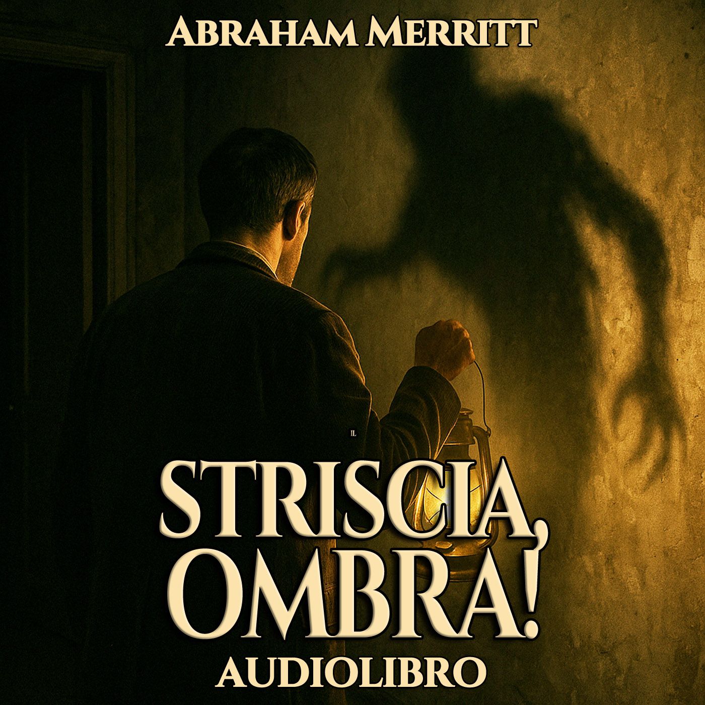 Audiolibro Striscia, Ombra! - Abraham Merritt podcast artwork