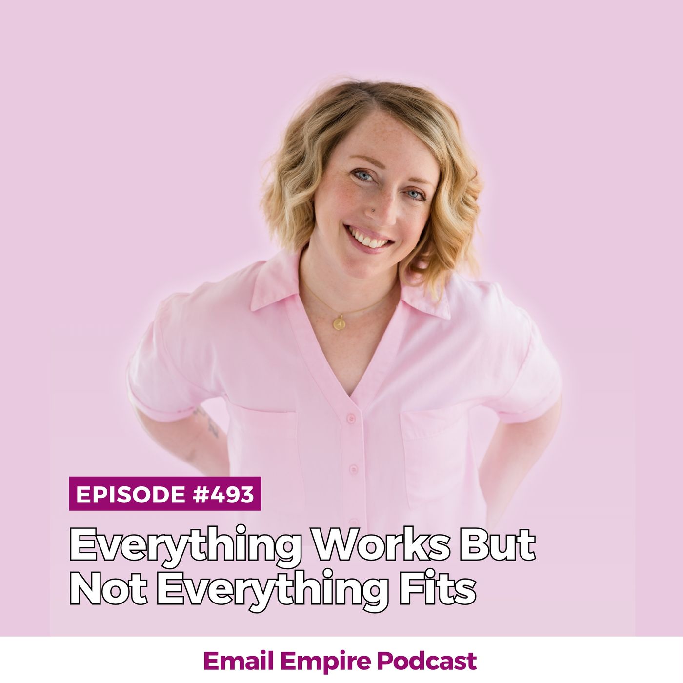 EP 493 | Everything Works But Not Everything Fits