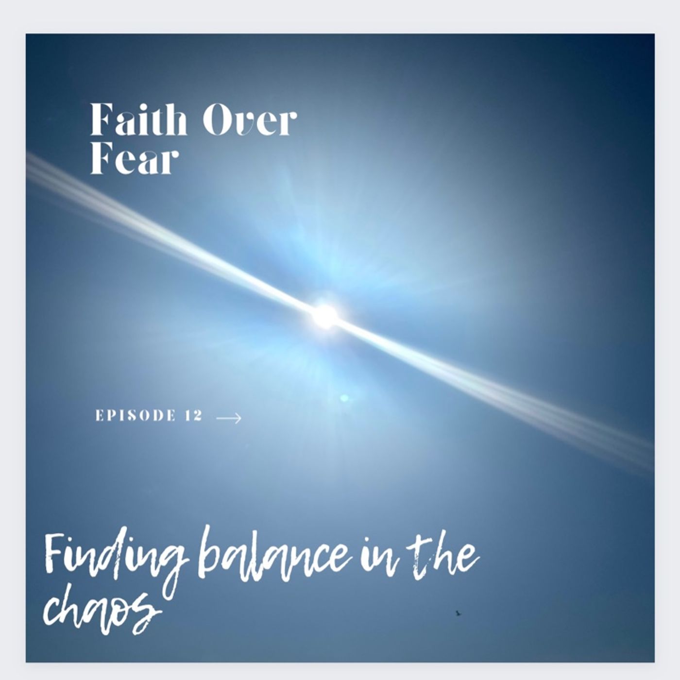 Faith Over Fear Podcast