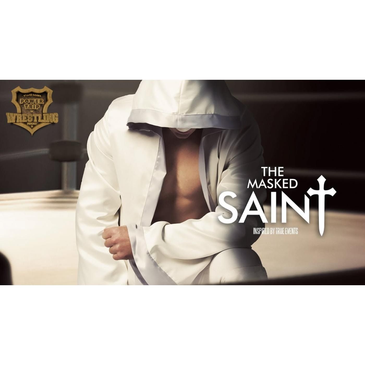 TMPToW: The Masked Saint Chris Whaley!