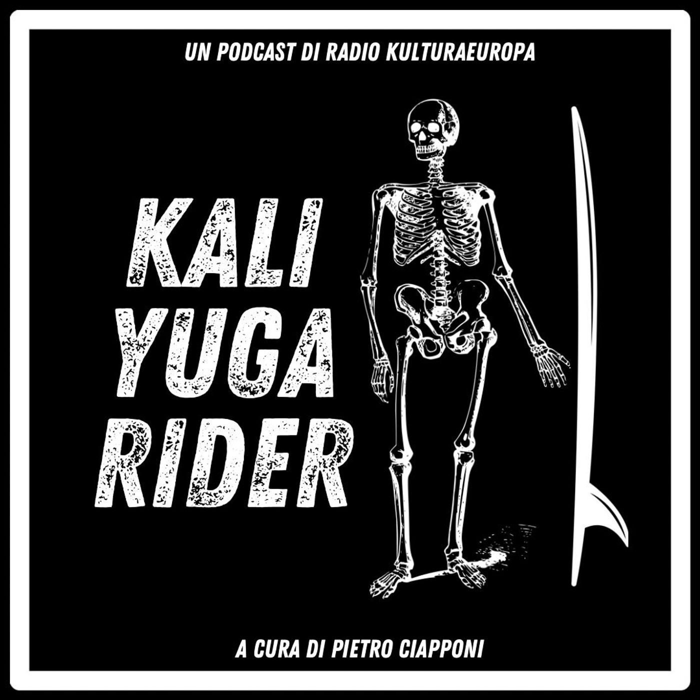 KALI YUGA RIDER - Appunti sulla tecnodestra