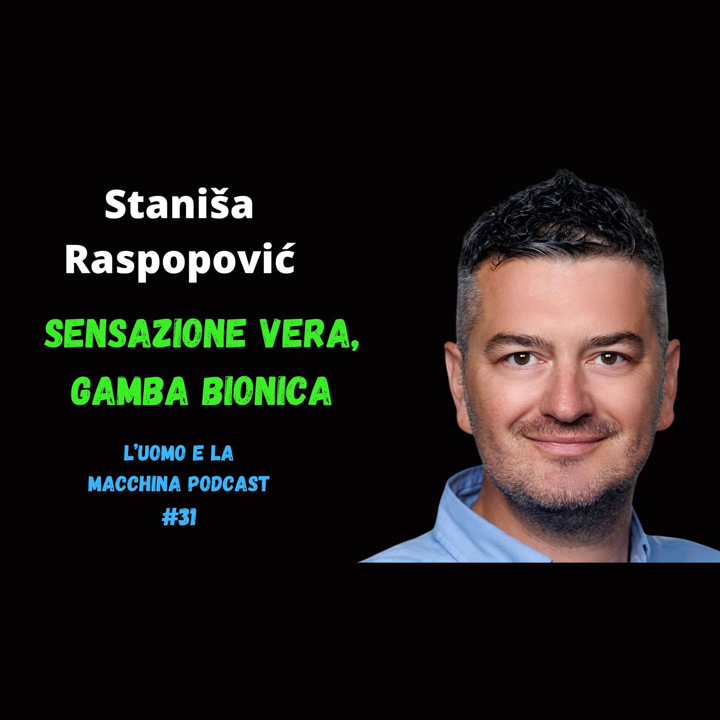 #31 - Il Futuro Della Neuroingegneria con Staniša Raspopović episode artwork