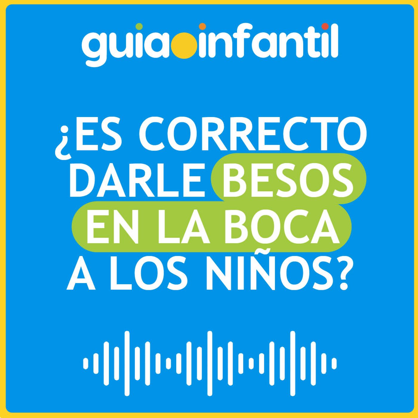Guiainfantil.com #ConectaConTuHijo