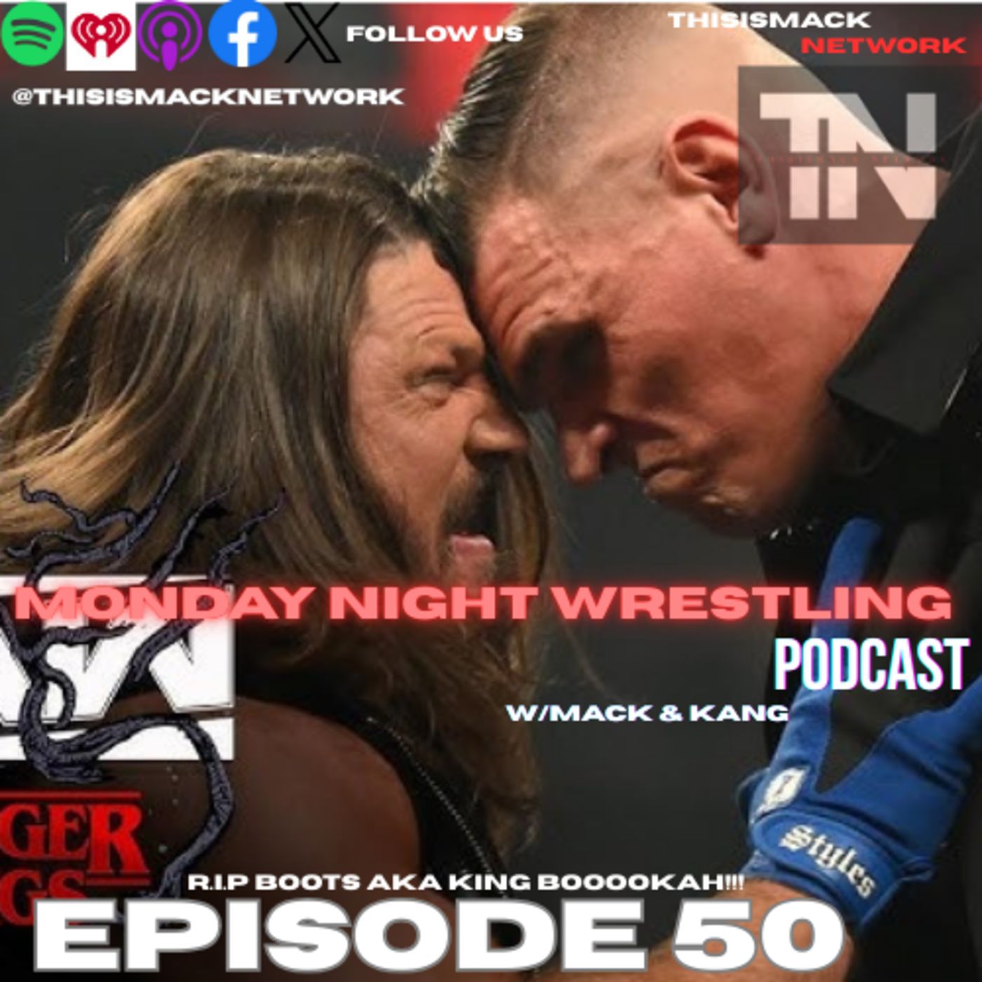 Monday Night Wrestling Podcast Ep050 | R.I.P BOOTS