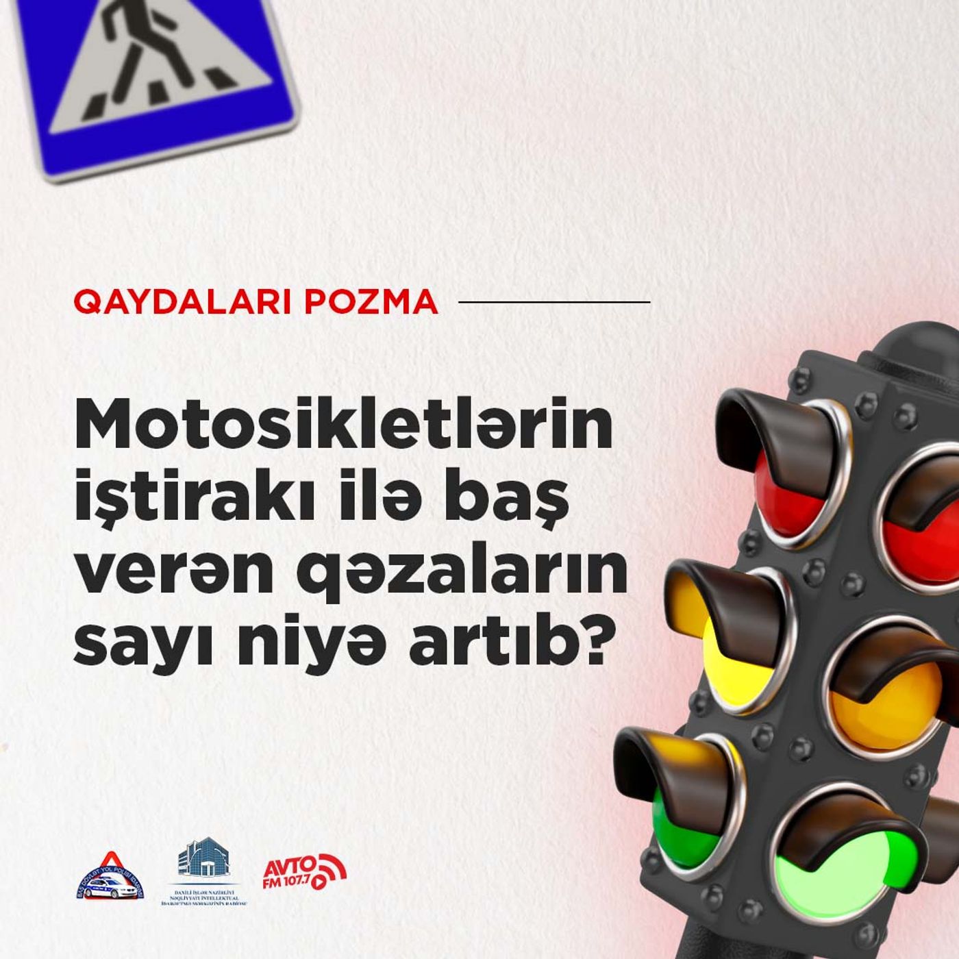 Motosikletlərin iştirakı ilə baş verən qəzaların sayı niyə artıb?