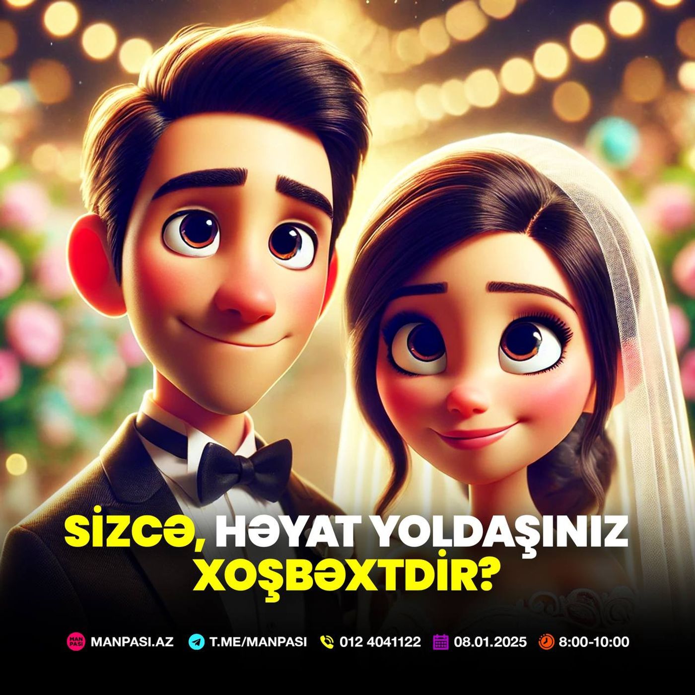 Sizcə, həyat yoldaşınız xoşbəxtdir? 08.01.2025