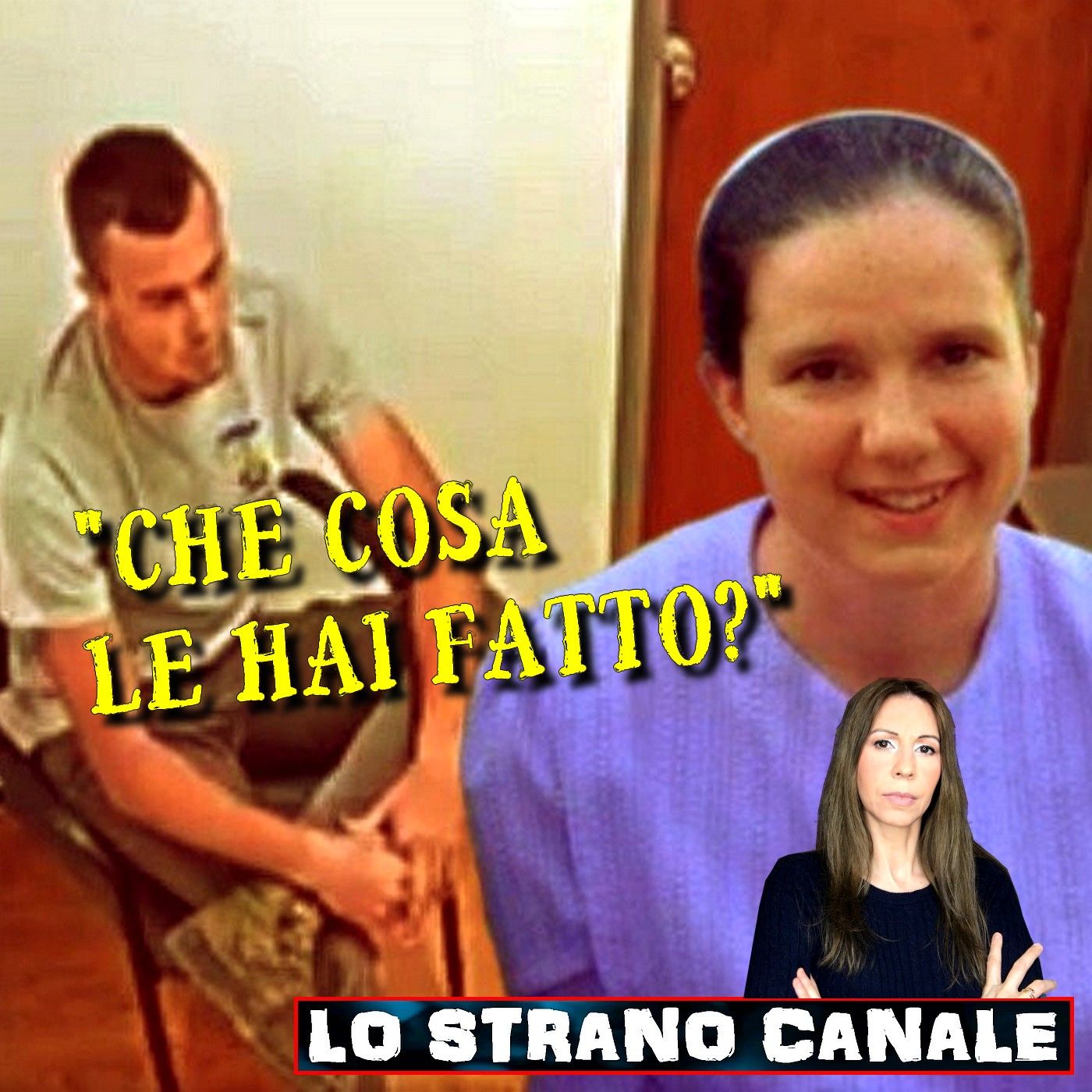 cover of episode UCCISA PER LA SUA FEDE - Sasha Krause (Lo Strano Canale Podcast)