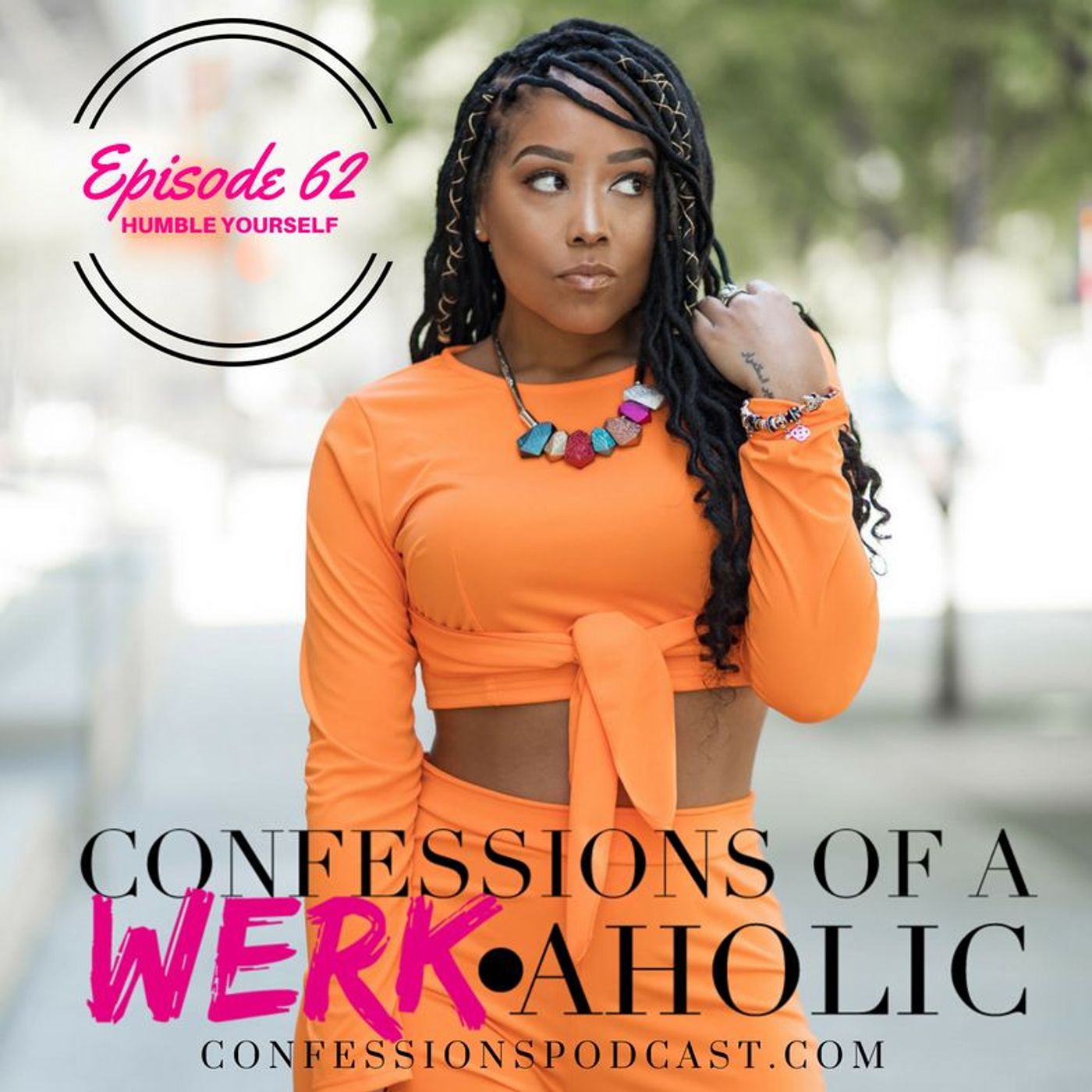 Confessions of a WERKaholic