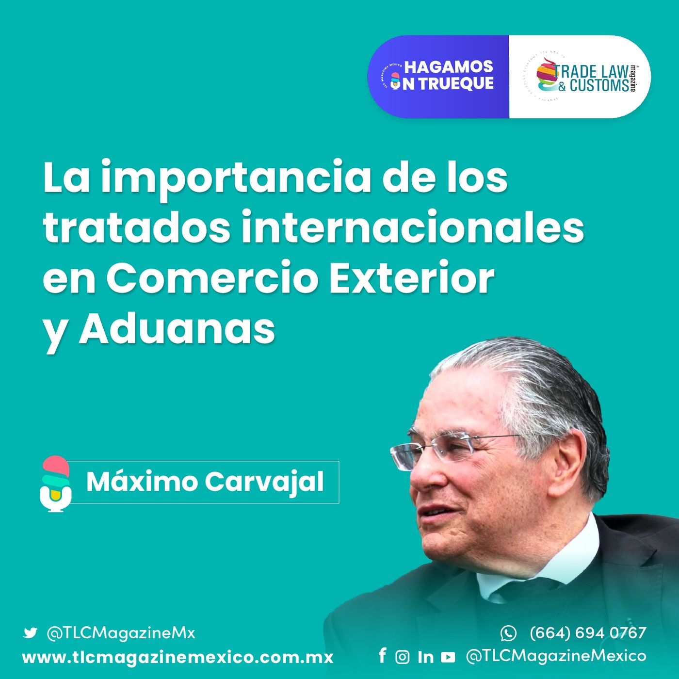 Episodio 15. La importancia de los tratados internacionales en Comercio Exterior y Aduanas ⋅ Con Máximo Carvajal episode artwork