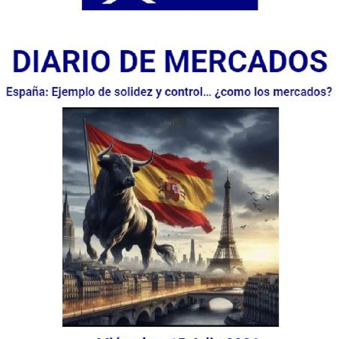 PODCAST PREMIUM DIARIO DE MERCADOS Miércoles 15 Julio 2026